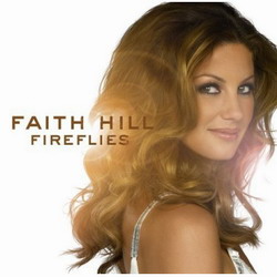 faith hill fireflies