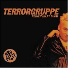 Terrorgruppe - Keiner Hilft Euch (1998)