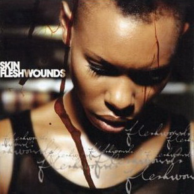 Skin - Fleshwounds (2003)
