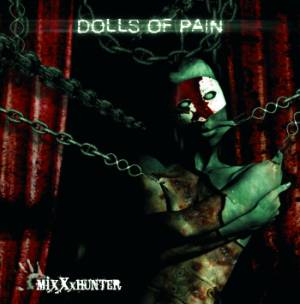 Dolls Of Pain - MixXxhunter [2008]