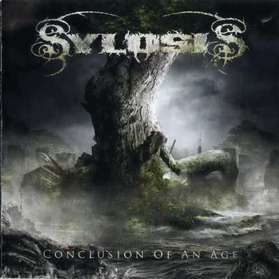 Sylosis - Conclusion of an Age (2008)