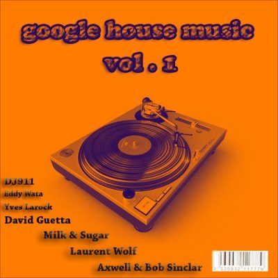 VA-Google House Music Vol. 1 (2009)