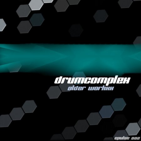 Drumcomplex - Older Worxx (2009)