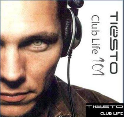 Tiesto - Club Life 101 (06-03-2009)