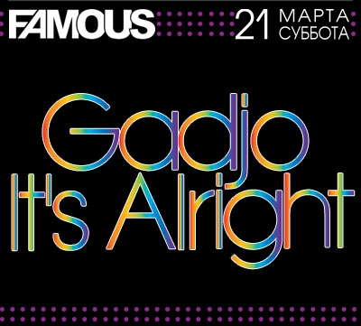 FAMOUS: GADJO-IT`S ALL RIGHT-mixed by dj Housekeeper(21/03/2009)