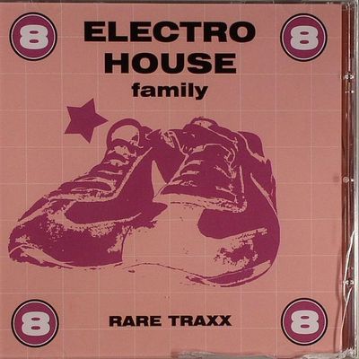 Electro House Family Rare Traxx Vol.8 (2008)
