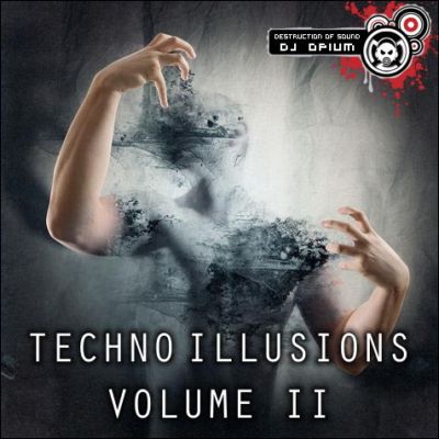 Destruction Of Sound - Techno Illusions 2 (2009)