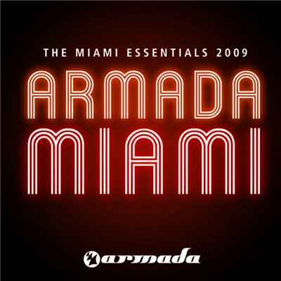 Armada - The Miami Essentials 2009