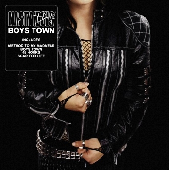 Nasty Idols - Boys Town  (2009)