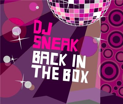 Back in the Box (Mixed by DJ Sneak) 2009