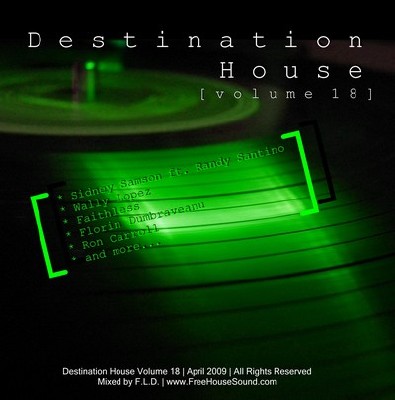 Destination House Vol.18 Mixed By F.L.D. (2009)