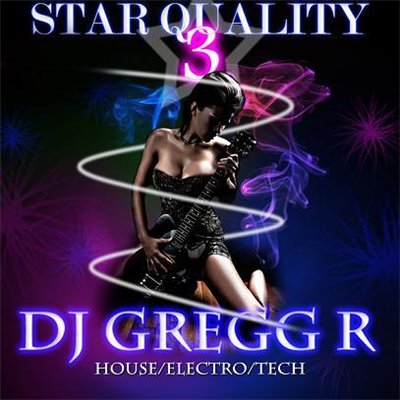 DJ Gregg R - Star Quality 3 (2009)