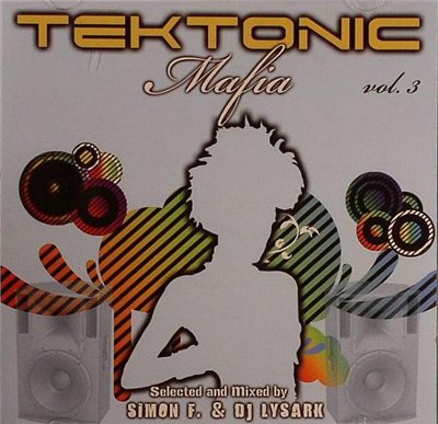 Tektonic Mafia Vol 3 (2009)