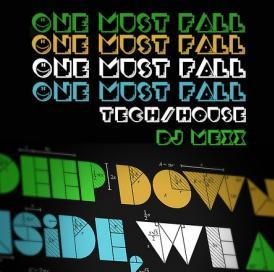 DJ MeXX-One Must Fall