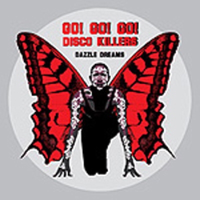 Dazzle Dreams - Go!GO!GO! / Disco Killers / (2009) 