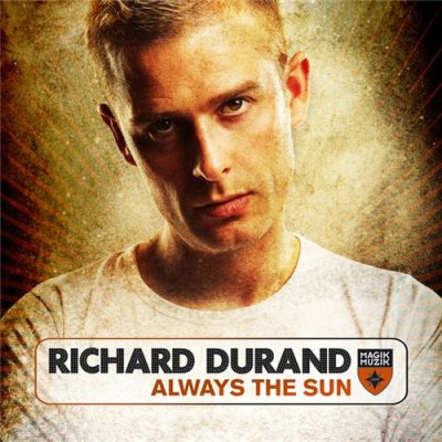 Richard Durand - Always The Sun (2009)