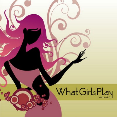 VA-What Girls Play Vol.02 (2009)