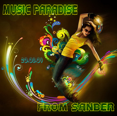 VA-Music paradise from Sander (20.08.09)
