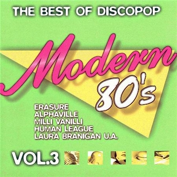 VA - Modern 80’s : The Best of Discopop Vol.3 (1999)