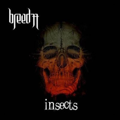 Breed 77 - Insects (2009)