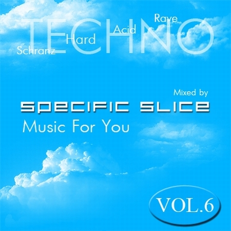 VA-Music For You Vol.6 (Mixed by Specific Slice) (2009)