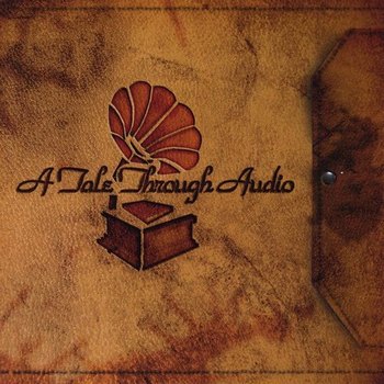 A Tale Through Audio - Sets Sail 
(2009)