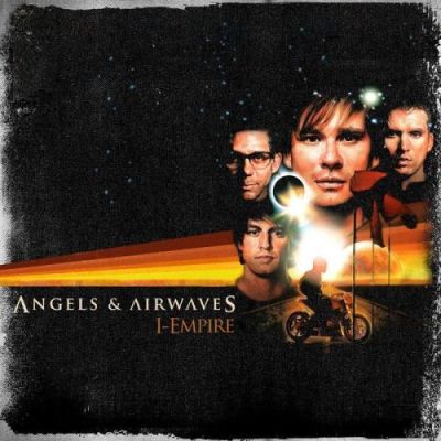 Angels and Airwaves - I Empire 
(2007)