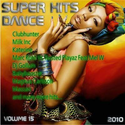 VA-Super Dance Hits vol.15 (2010)