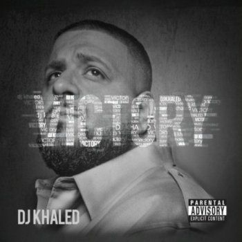 DJ Khaled - Victory (2010)