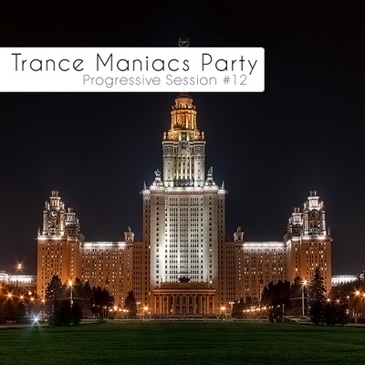 VA-Trance Maniacs Party: Progressive Session #12 (2010)