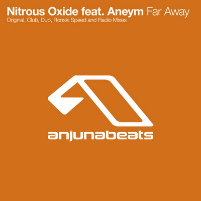 Nitrous Oxide feat. Aneym - Far Away 
(2010)