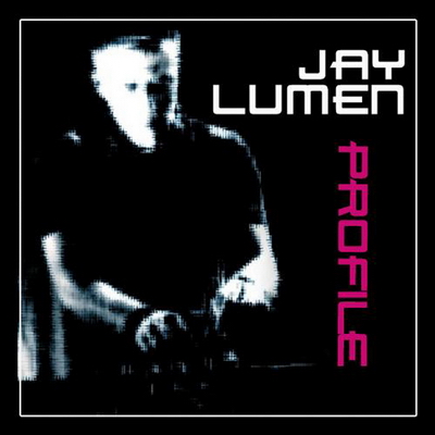 Jay Lumen - Profile (2010)