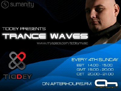 Tiddey - Trance Waves 009 
(28-03-2010)
