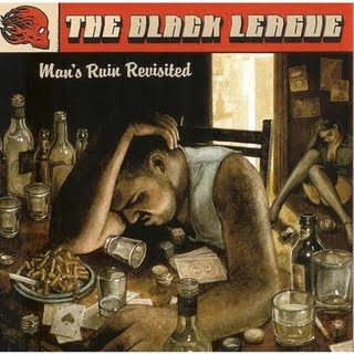 The Black League - Man's Ruin 
Revisited (2004)