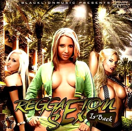 VA-Reggaeton Sex Is Back (2010)