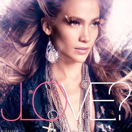 jennifer lopez 2011 album. Jennifer Lopez – Love? (2011)
