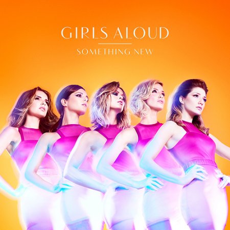 Girls Aloud - Something New (2012)