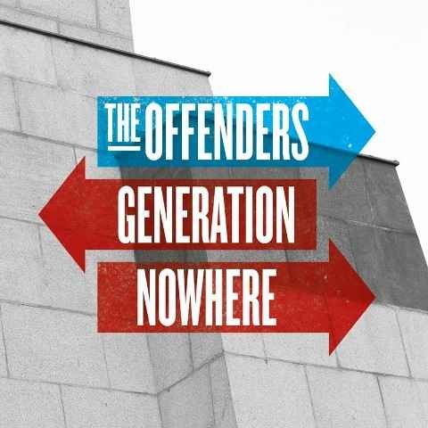 The Offenders - Generation Nowhere (2014) 1395652419_cover