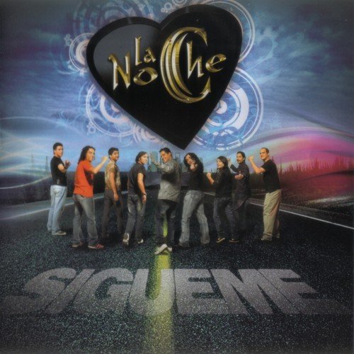 La Noche - Sigueme (2010) La Noche - Sigueme (2010)