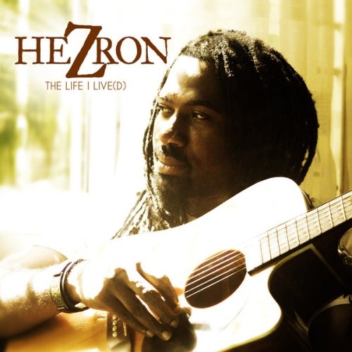 Hezron – The Life I Live  (2014) 1402540985_500