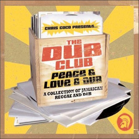  The Dub Club - Peace, Love, and Dub (2005) 1402836752_1402835252_mi0000490064