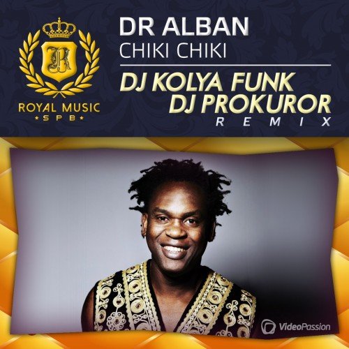 Dr.Alban - Chiki Chiki (DJ Kolya Funk & DJ Prokuror Remix)