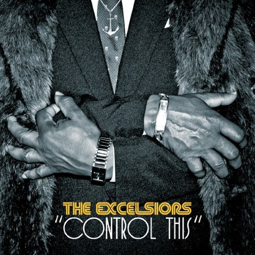   The Excelsiors – Control This (2014) 1411287955_500