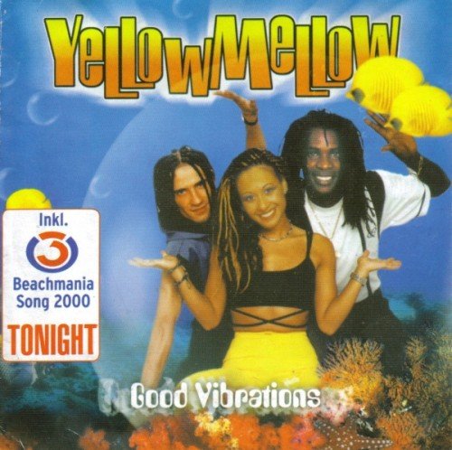 Yellow Mellow - Good Vibrations (2000) 1413387162_yellow-mellow-good-vibrations-2000
