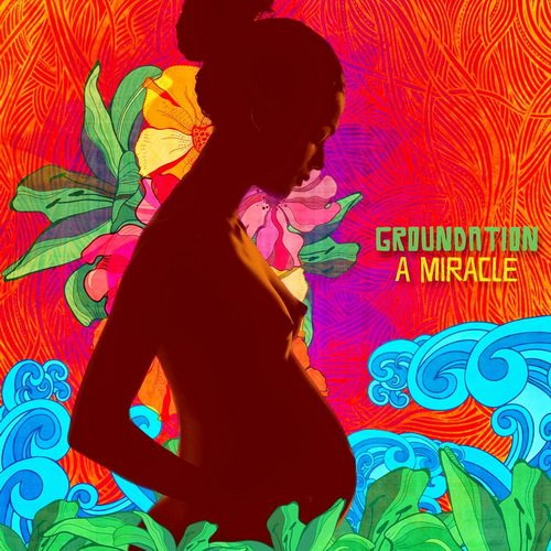  Groundation - A Miracle (2014)    1413839486_cover