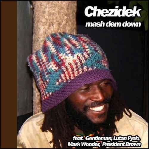  Chezidek - Mash Dem Down (2006)   1413996520_chezidek-mash-dem-down-2006