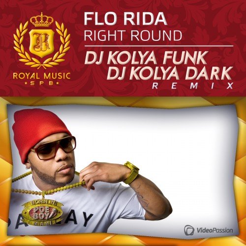 Flo Rida - Right Round (DJ Kolya Funk & DJ Kolya Dark Remix)