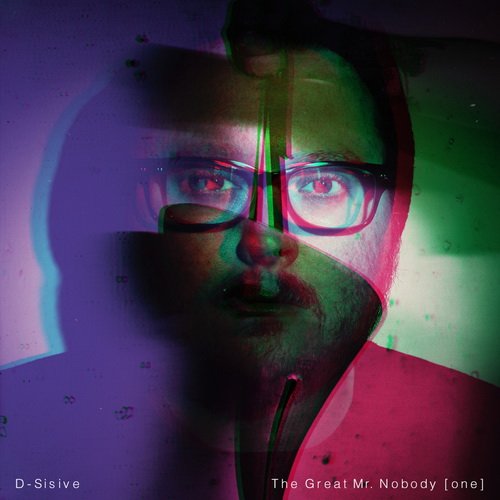 D-Sisive - The Great Mr. Nobody One (2014) 1417505799_cover