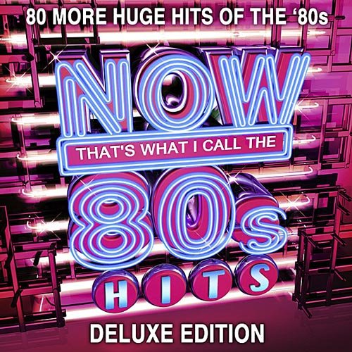 Now That's What I Call the 80s Hits (2014)  1417703820_500
