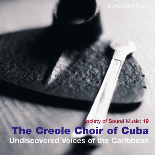 The Creole Choir of Cuba - Undiscovered Voices of the Caribbean (2009) The Creole Choir of Cuba - Undiscovered Voices of the Caribbean (2009)